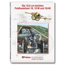 PREISER 96000 Die 10,5 cm leichten Feldhaubitze 18...